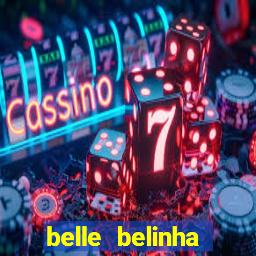 belle belinha videos vazados